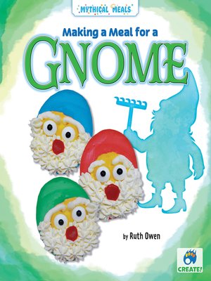cover image of Making a Meal for a Gnome